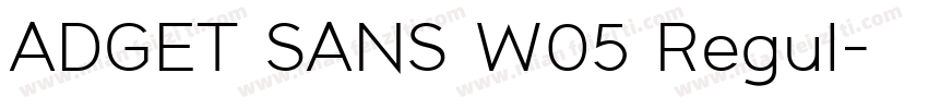 ADGET SANS W05 Regul字体转换